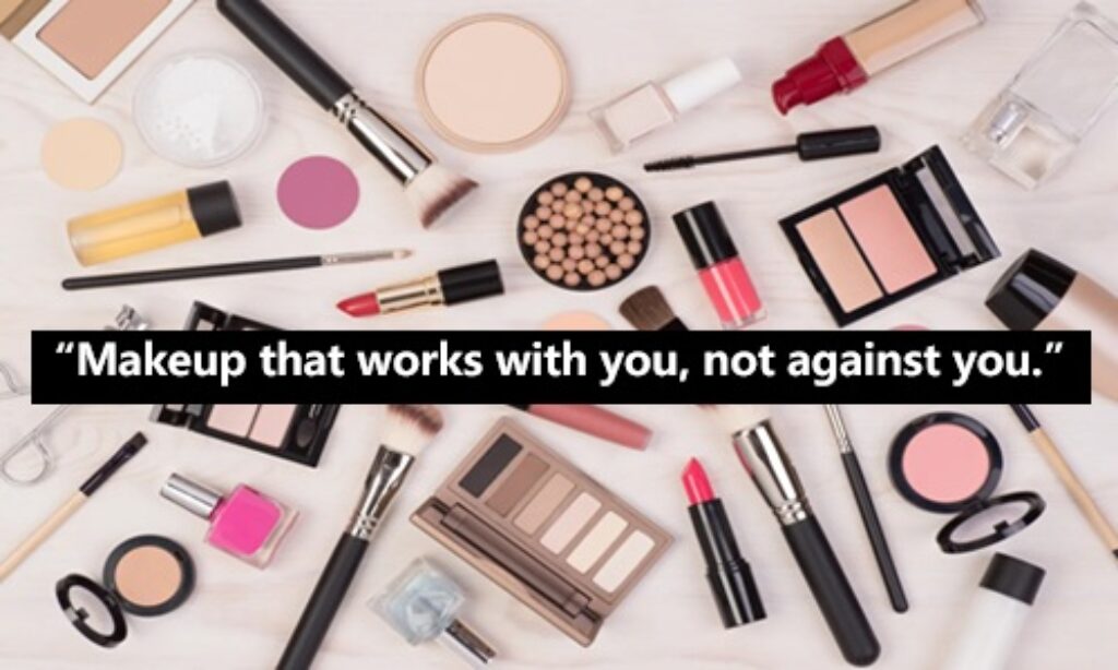 Makeup cosmetics